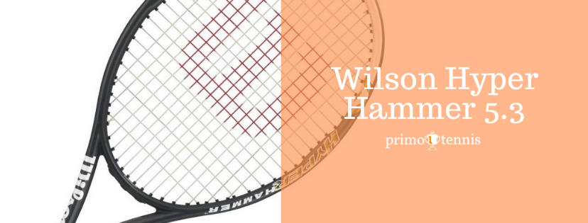 Wilson Hyper Hammer 5.3