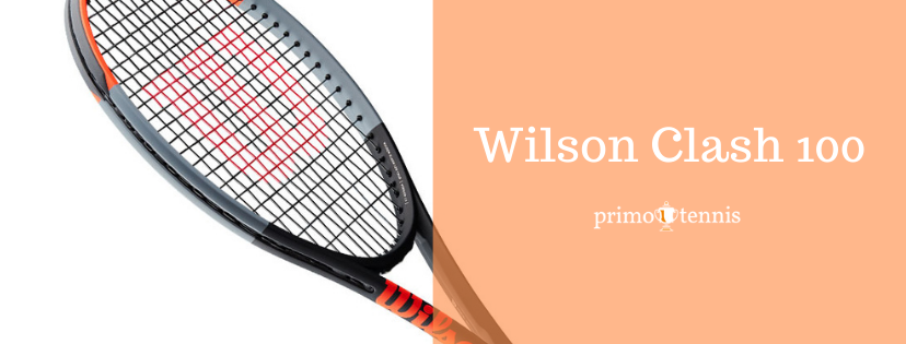 wilson clash 100 tennis racquet for intermediate players